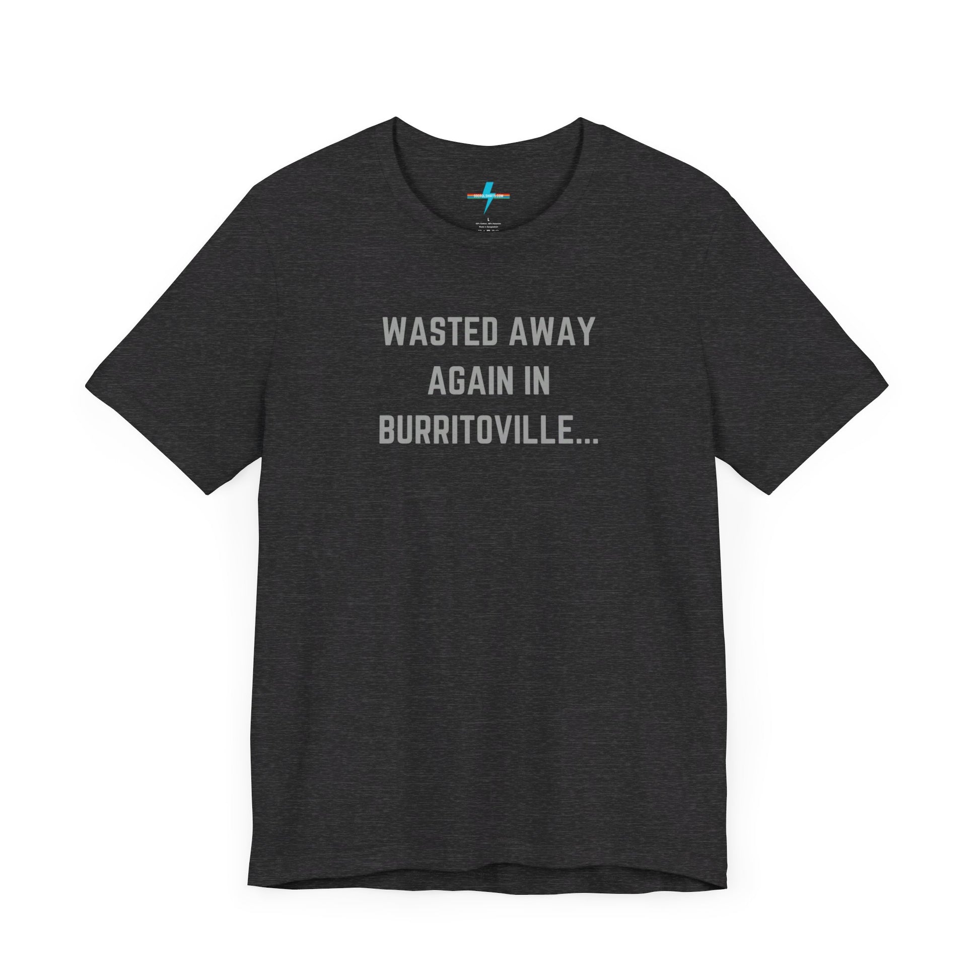 The Printify "Wasted Away Again in Burritoville - Summit, IL" unisex jersey short sleeve tee is a high-quality blue shirt featuring the text "WASTED AWAY AGAIN IN BURRITOVILLE..." printed in light gray on the front. The shirt is showcased against a plain white background.