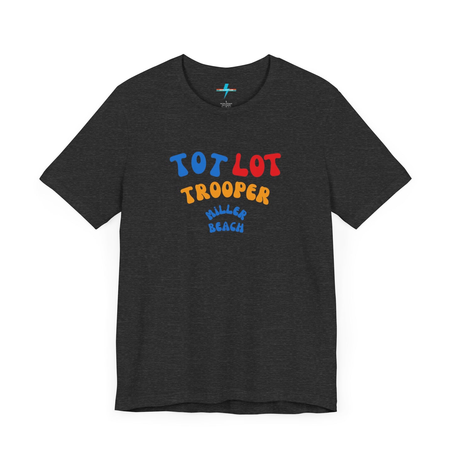 A green unisex jersey short sleeve tee from Printify, featuring colorful text on the front that reads "TOT LOT TROOPER MILLER BEACH" in blue, red, yellow, and orange letters. The shirt is displayed against a plain white background.