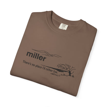 Miller "There’s No Place I’d Rather Live" Scenic T-Shirt