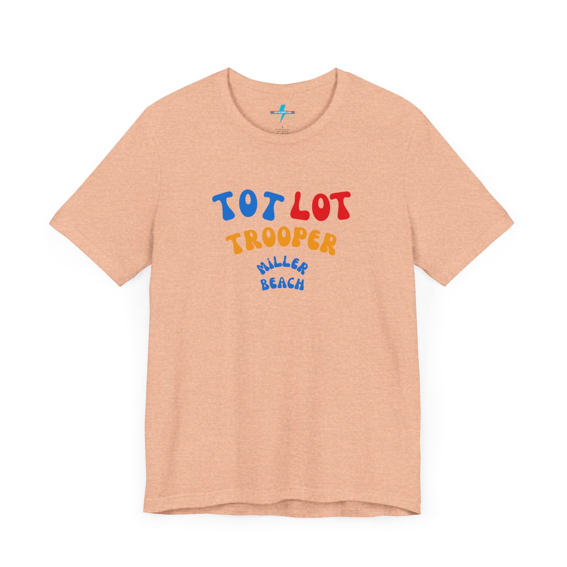 A green unisex jersey short sleeve tee from Printify, featuring colorful text on the front that reads "TOT LOT TROOPER MILLER BEACH" in blue, red, yellow, and orange letters. The shirt is displayed against a plain white background.