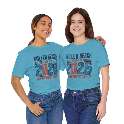 4th of July 2026 T-Shirt — Miller Beach 'Bangin' on the Beach' Patriotic Tee