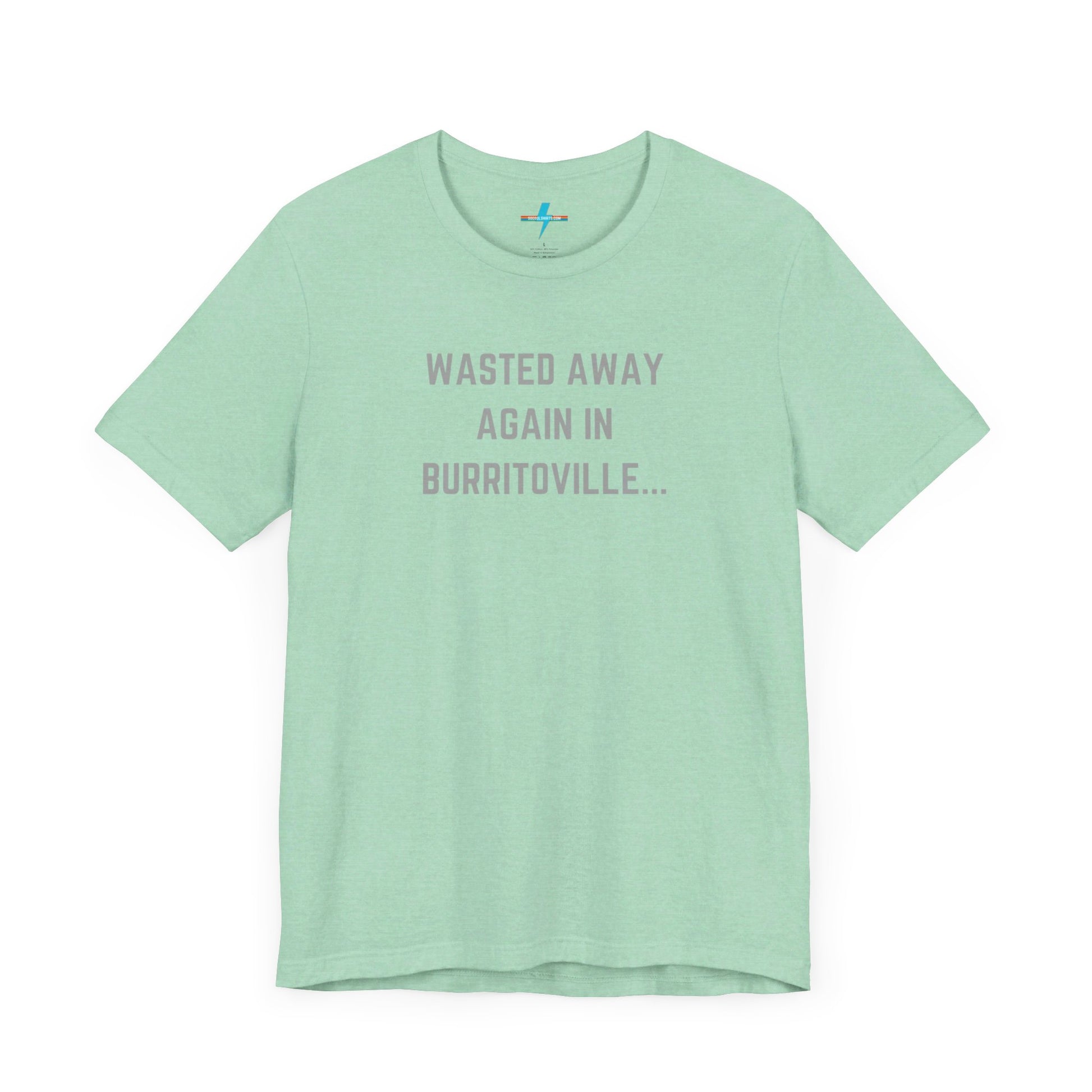 The Printify "Wasted Away Again in Burritoville - Summit, IL" unisex jersey short sleeve tee is a high-quality blue shirt featuring the text "WASTED AWAY AGAIN IN BURRITOVILLE..." printed in light gray on the front. The shirt is showcased against a plain white background.