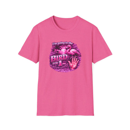 Flamingo “I’m Going to the Bird for 1” Graphic T-Shirt
